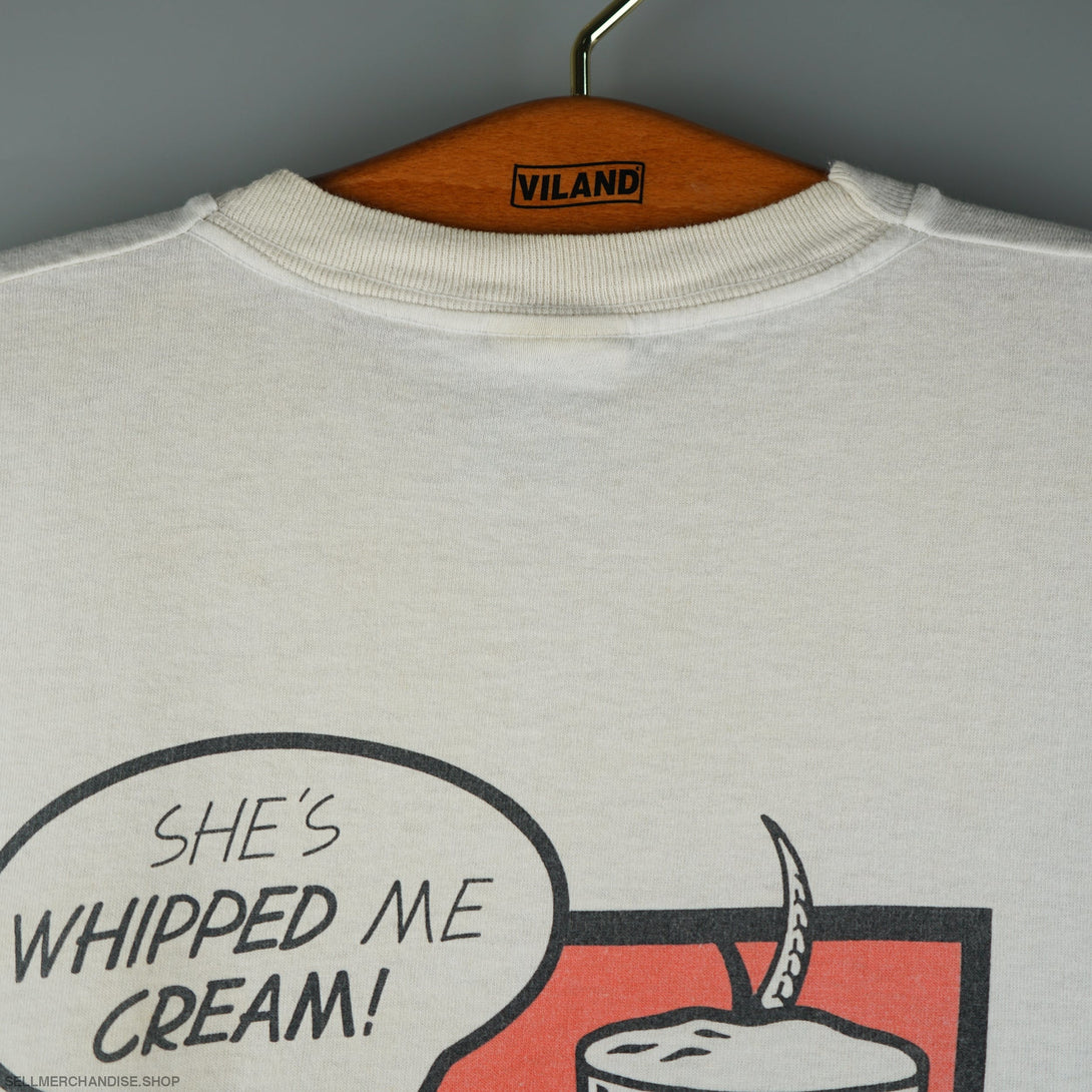 Vintage 1990s She's Whipped Me Cream T-Shirt