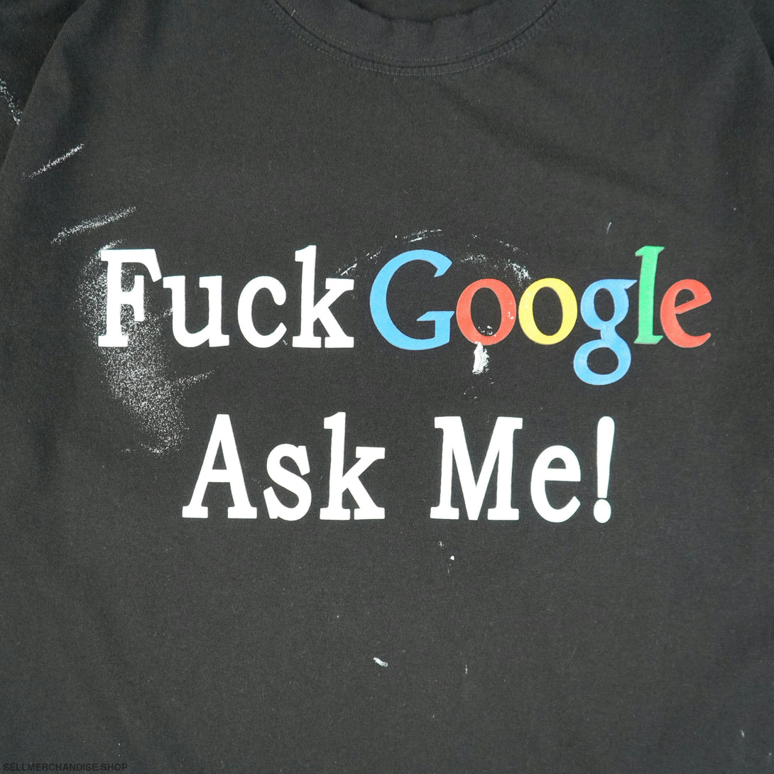 Vintage Fck Google Ask Me T-Shirt Distressed