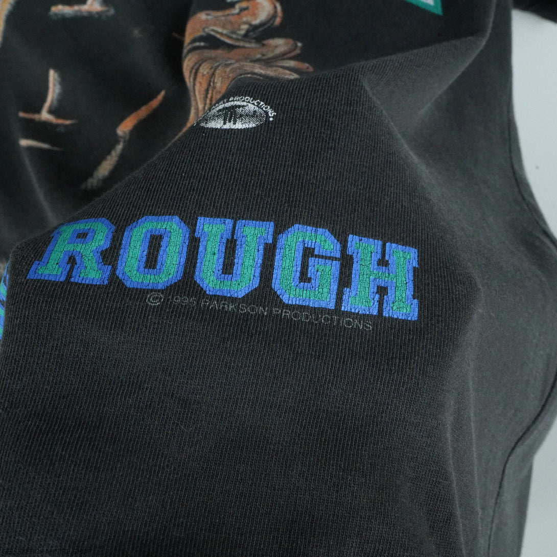 1990s Be Tough & Be Rough t-shirt