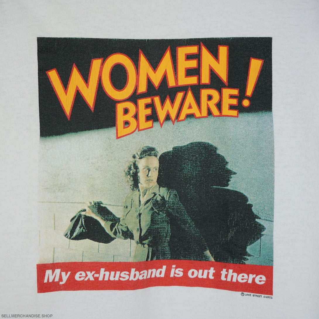 Vintage Lake Street Shirts Women Beware! t shirt 1990s